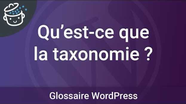 Video Qu'est-ce que la taxonomie ? po polsku