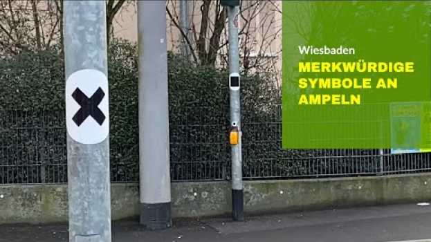 Video Wiesbaden steht vor einem Rätsel: Seltsame Ampelaufkleber su italiano