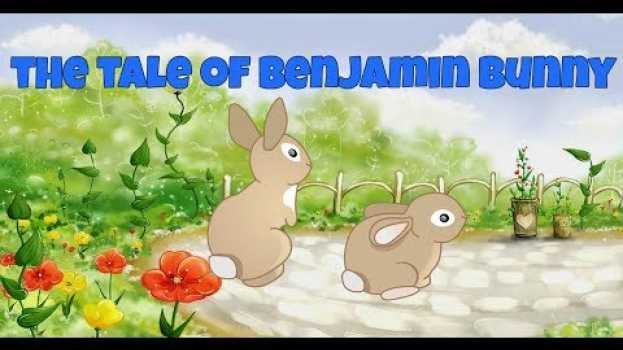 Video Children's Stories The Tale of Benjamin Bunny auf Deutsch