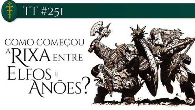 Video Como começou a rixa entre Elfos e Anões? | TT #251 po polsku