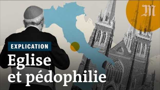 Video Pédophilie dans l’Église : comprendre cette crise historique auf Deutsch