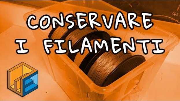 Video Conservare i filamenti per stampanti 3D // Anche i migliori filamenti PLA ne soffrono auf Deutsch