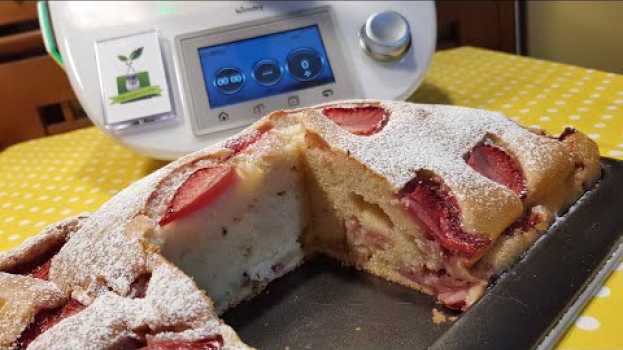 Video Torta morbidona alle fragole per bimby TM6 TM5 TM31   türkçe