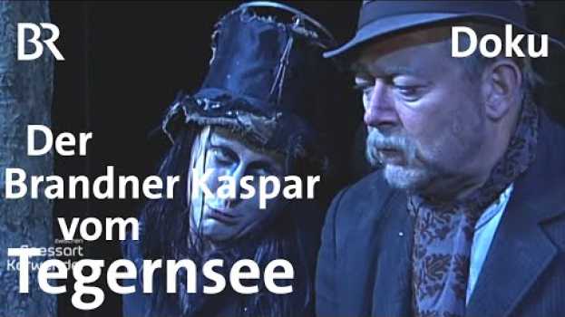 Video Brandner Kaspar: Der unsterbliche Boandlkramer vom Tegernsee | Zwischen Spessart & Karwendel | BR in English