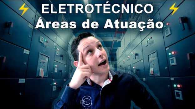 Video ⚡ Eletrotécnico o que pode fazer? Quais as áreas de atuação de um eletrotécnico? su italiano