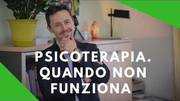 Video Psicoterapia, che fare quando non funziona? auf Deutsch