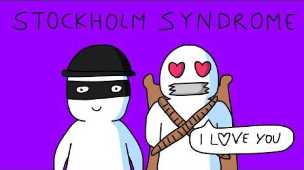 Video What is Stockholm Syndrome? Psych 101 ep1   türkçe