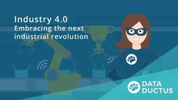 Video Industry 4.0 - Embracing the next industrial revolution po polsku
