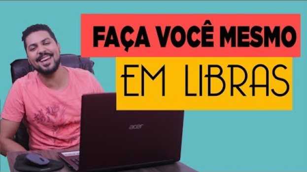 Видео Como traduzir o sinal de FAÇA VOCÊ MESMO/SOZINHO em LIBRAS | Se Liga Nas Mãos #SINALIZANDO на русском