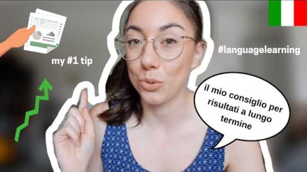 Видео Il mio consiglio per risultati a lungo termine #LearnItalianwithLucrezia (IT, FR, RUS SUB) на русском