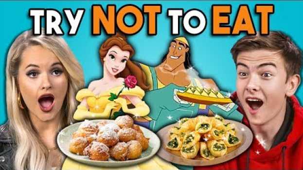 Video Try Not To Eat Challenge - Disney Food #2 | People Vs. Food   türkçe