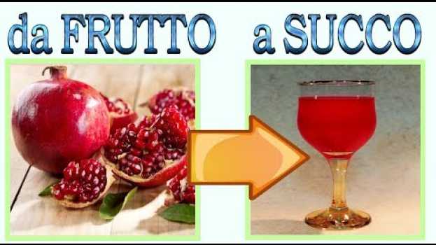 Video succo di melagrana, senza centrifuga o estrattore, pomegranate juice, zumo de granada en français