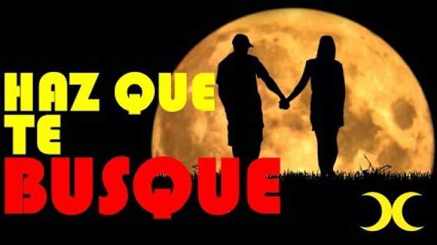 Video ¿No consigues enomarar a alguien? Presta atención ▒ Hechizo para te busque esa persona especial   türkçe