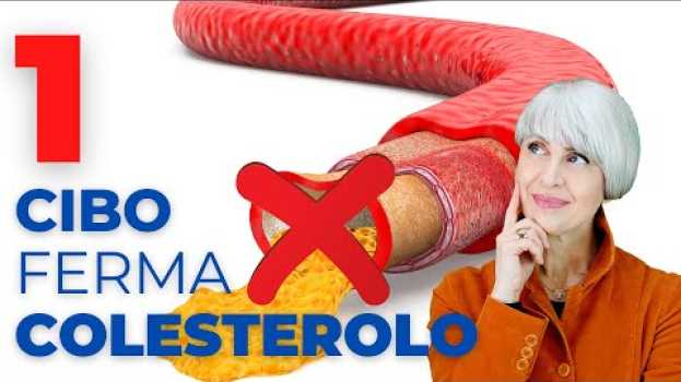 Video 1 CIBO ANTI COLESTEROLO che NON IMMAGINI è FORMIDABILE contro COLESTEROLO ALTO e RISCHIO CUORE... auf Deutsch
