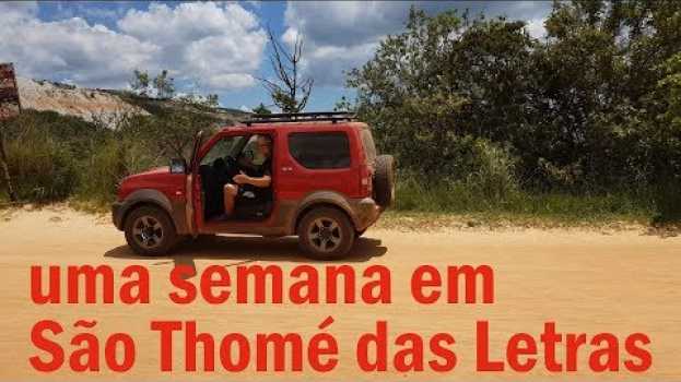 Video Uma semana em  São Thomé das Letras in English