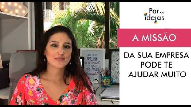 Video Como uma missão pode ajudar sua empresa   türkçe