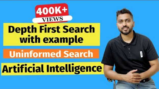Video Depth First Search (DFS) with example | Uninformed Search | Artificial Intelligence em português