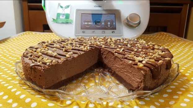 Video Cheesecake alla nutella per bimby TM6 TM5 TM31   türkçe