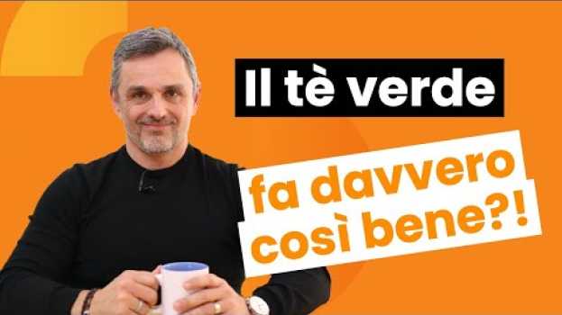 Video Il tè verde fa davvero così bene? | Filippo Ongaro   türkçe