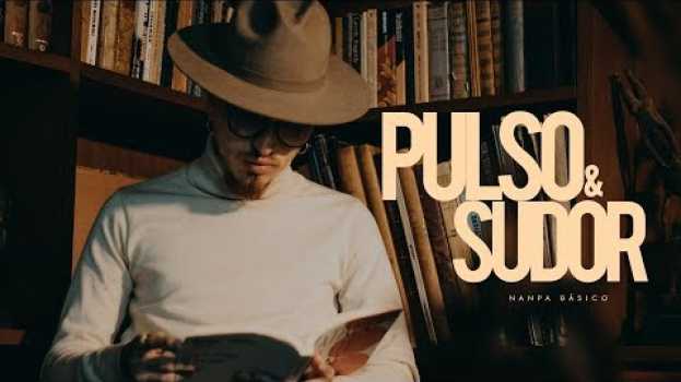Video Pulso y Sudor - Nanpa Básico (Video Oficial)   türkçe