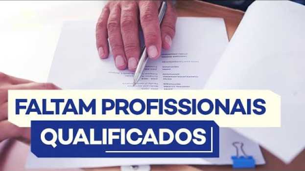 Видео Mão de obra qualificada em tecnologia está em falta? на русском