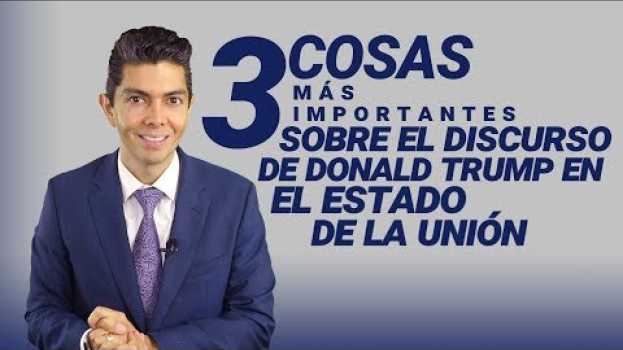 Video 3 cosas más importantes sobre el discurso de Trump en el Estado de la Unión po polsku