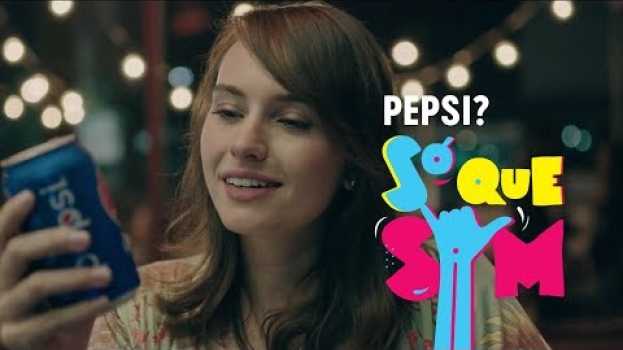 Video PEPSI? Só que sim! #SQS in English