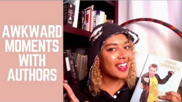 Video Awkward Moments With Authors   türkçe