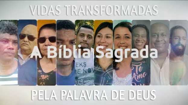 Видео Vidas transformadas pela Palavra de Deus на русском