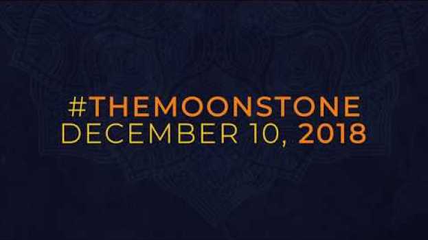 Video The Moonstone - Premieres December 10th! su italiano