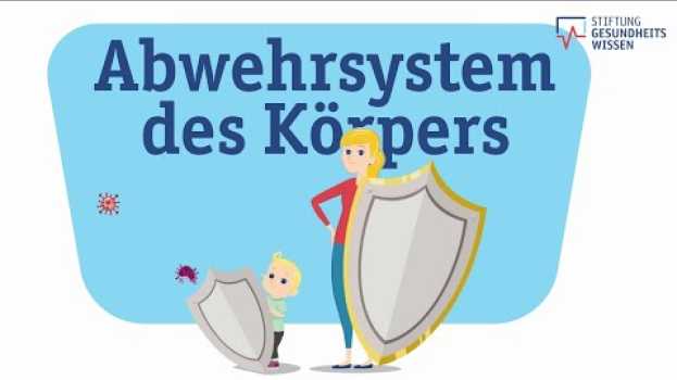 Video So funktioniert unser Immunsystem | Wissen ist gesund en français