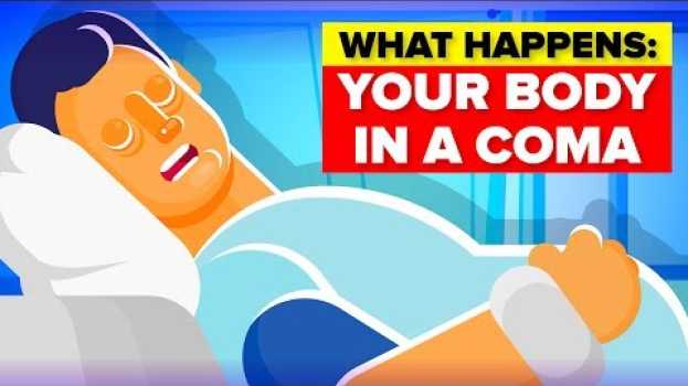 Видео What Happens To Your Body in a Coma? на русском