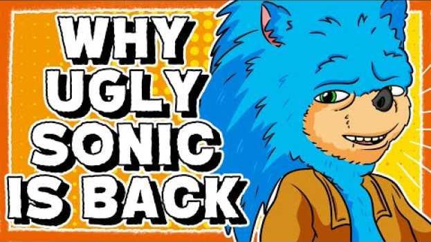 Video Why Ugly Sonic is Finally in a Real Movie auf Deutsch