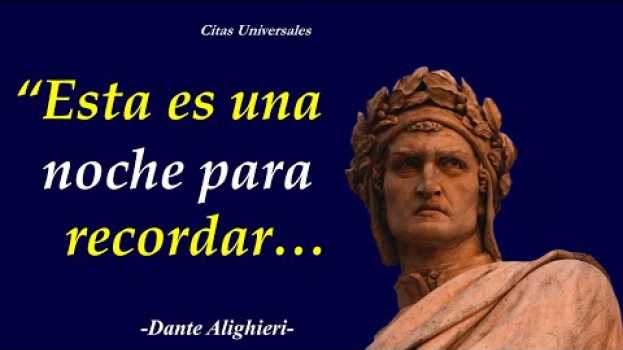 Video 🏟Pensamiento de DANTE Alighieri FRASES🔥 in English