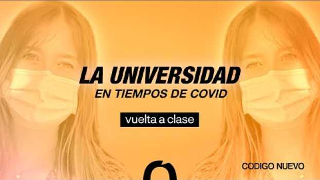 Video ¿Cómo será el próximo año universitario? | Reportaje | Código Nuevo   türkçe