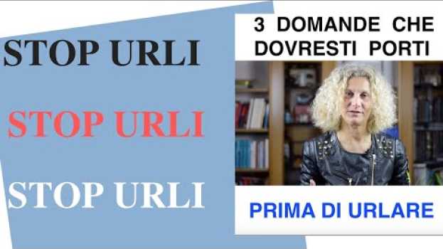 Video 3 domande che dovresti porti prima di urlare 🤔 en español