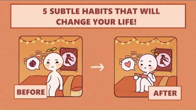 Видео 5 Small Habits That Will Change Your Life Forever на русском
