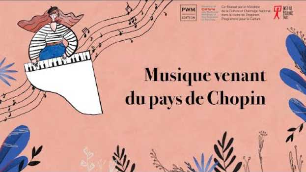 Video „Muzyka z kraju Chopina” – zapowiedź: Francja | “Music From Chopin’s Land” – announcement: France auf Deutsch