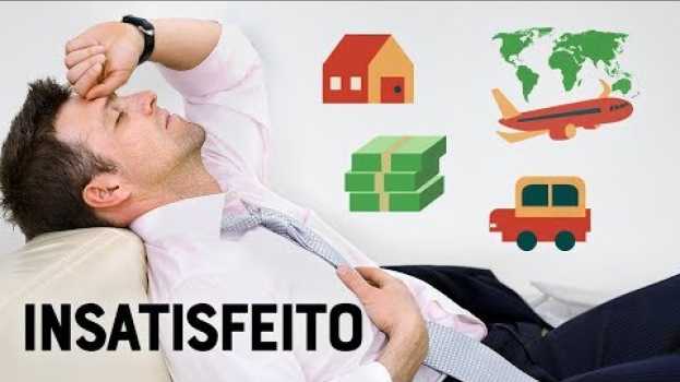 Video POR QUE O SER HUMANO NUNCA ESTÁ SATISFEITO COM O QUE TEM? - Momento com Deus su italiano