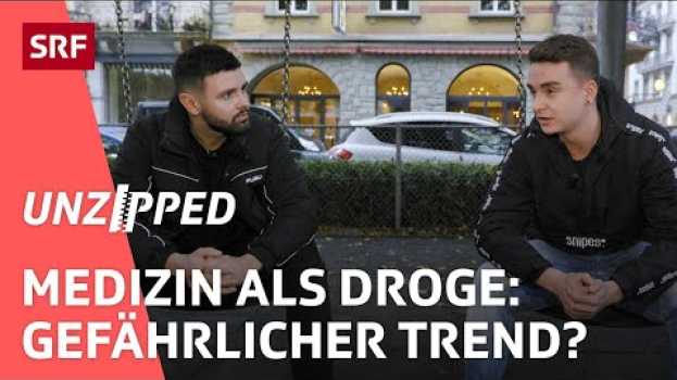 Video Die neuen Hip Hop-Drogen – Wie gefährlich sind Tilidin, Xanax & Co.? | Unzipped | Impact | SRF em português