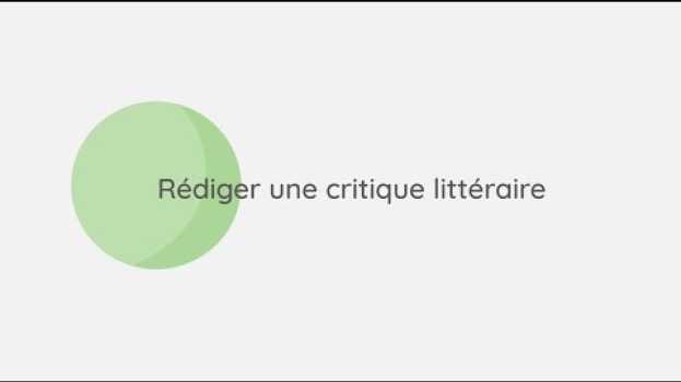 Video Rédiger une critique littéraire auf Deutsch