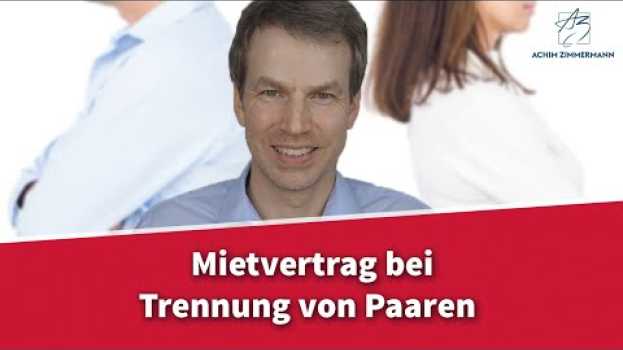 Video Trennung und Scheidung beim Mieter - was gilt für den Vermieter? | Rechtsanwalt Dr. Achim Zimmermann   türkçe
