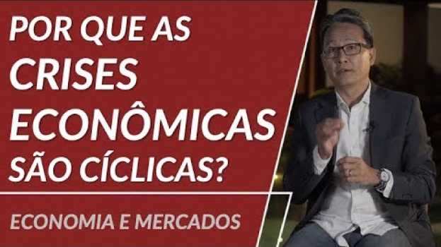 Видео Entenda como são formadas as Crises Econômicas e porque elas são cíclicas на русском