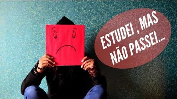 Video ESTUDEI MUITO E NÃO PASSEI NO CONCURSO   türkçe