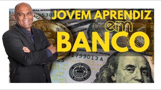 Video Como ser Jovem Aprendiz em Banco po polsku