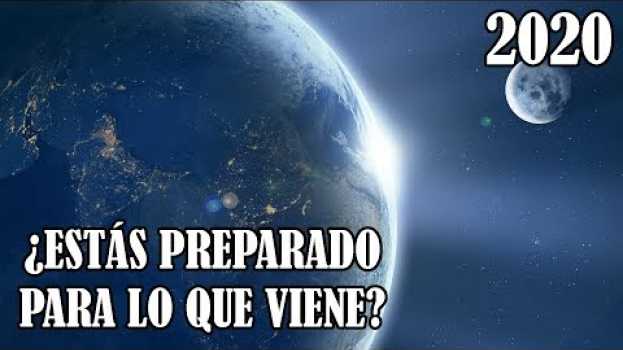 Video 5 Cosas Muy Importantes que Pasarán en 2020 y Cambiarán TÚ VIDA auf Deutsch