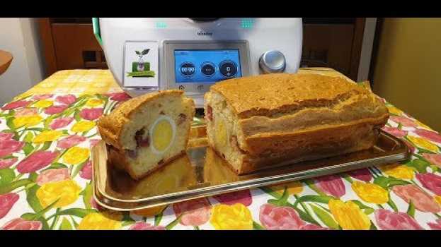 Video Plumcake con uova sode per bimby TM6 TM5 TM31 en español