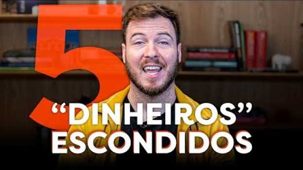 Video 5 DINHEIROS que você PODE TER e NÃO SABIA! en français