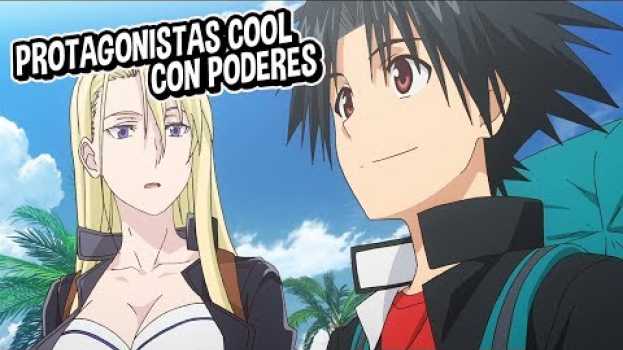 Video ¡Top 10 Mejores Animes Escolares donde el *Prota Cool* tiene Poderes! em português