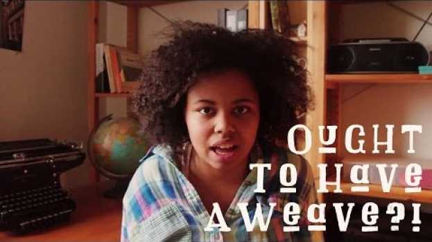 Video Ought To Have A Weave!?! #4   türkçe